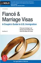 Book cover of Fiance and Marriage Visas (11th ed.) by Ilona Bray