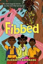 Book cover of Fibbed by Elizabeth Agyemang