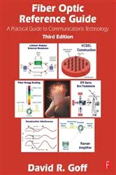 Book cover of Fiber Optic Reference Guide (3rd ed.) by Unknown