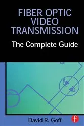 Book cover of Fiber Optic Video Transmission by Unknown