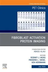 Book cover of Fibroblast Activation Protein Imaging, An Issue of PET Clinics, E-Book by Frederik L. Giesel