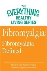 Book cover of Fibromyalgia: Fibromyalgia Defined by Unknown