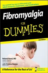 Book cover of Fibromyalgia For Dummies (2nd ed.) by Roland Staud