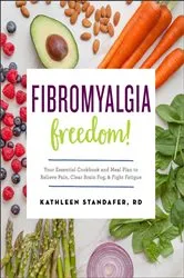 Book cover of Fibromyalgia Freedom! by Kathleen Standafer