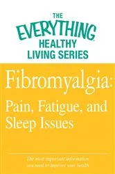 Book cover of Fibromyalgia: Pain, Fatigue, and Sleep Issues by Unknown