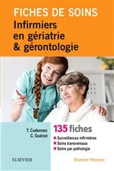 Book cover of Fiches de soins infirmiers en gériatrie et gérontologie by Tristan Cudennec