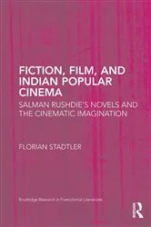 Book cover of Fiction, Film, and Indian Popular Cinema by Florian Stadtler