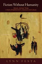 Book cover of Fiction Without Humanity by Lynn Festa