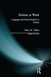 Book cover of Fictions at Work by Mary M. Talbot