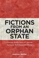 Book cover of Fictions from an Orphan State by Andrew Barker