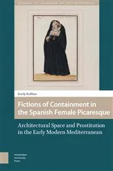 Book cover of Fictions of Containment in the Spanish Female Picaresque by Emily Kuffner