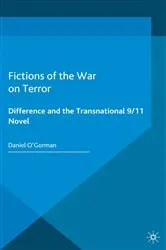 Book cover of Fictions of the War on Terror by D. O'Gorman