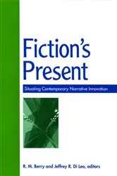 Book cover of Fiction's Present by R. M. Berry