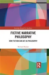 Book cover of Fictive Narrative Philosophy by Michael Boylan