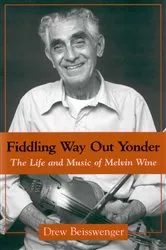 Book cover of Fiddling Way Out Yonder by Drew Beisswenger