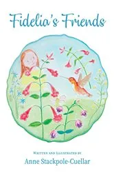Book cover of Fidelia's Friends by Anne Stackpole-Cuellar