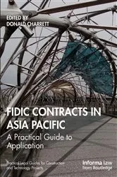 Book cover of FIDIC Contracts in Asia Pacific by Donald Charrett