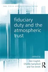 Book cover of Fiduciary Duty and the Atmospheric Trust by Charles Sampford