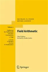 Book cover of Field Arithmetic (3rd ed.) by Michael D. Fried