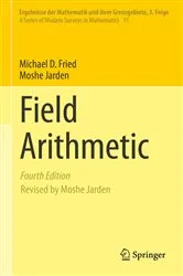 Book cover of Field Arithmetic (4th ed.) by Michael D. Fried