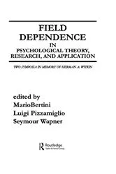 Book cover of Field Dependence in Psychological Theory, Research and Application by M. Bertini