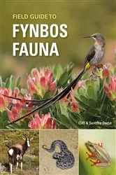 Book cover of Field Guide to Fynbos Fauna by Cliff Dorse