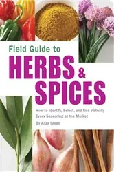 Book cover of Field Guide to Herbs & Spices by N/A