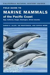 Book cover of Field Guide to Marine Mammals of the Pacific Coast by Unknown
