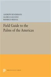 Book cover of Field Guide to the Palms of the Americas by Andrew Henderson