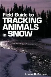 Book cover of Field Guide to Tracking Animals in Snow by Unknown