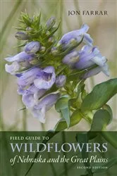 Book cover of Field Guide to Wildflowers of Nebraska and the Great Plains by Jon Farrar