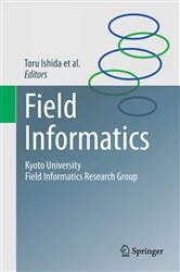 Book cover of Field Informatics by Toru Ishida