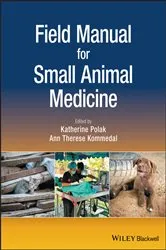 Book cover of Field Manual for Small Animal Medicine by Katherine Polak