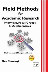 Book cover of Field Methods for Academic Research by Dan Remenyi