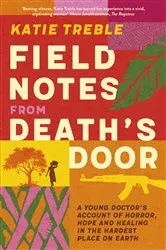 Book cover of Field Notes from Death's Door by Katie Treble