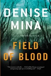 Book cover of Field of Blood by Denise Mina