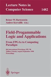 Book cover of Field-Programmable Logic and Applications. From FPGAs to Computing Paradigm by Reiner W. Hartenstein