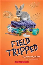 Book cover of Field Tripped by Allan Woodrow
