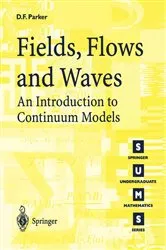 Book cover of Fields, Flows and Waves by David F. Parker