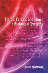 Book cover of Fields, Forces, and Flows in Biological Systems by Alan J Grodzinsky