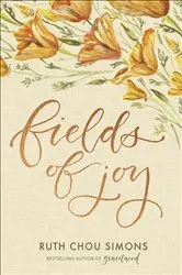 Book cover of Fields of Joy by Ruth Chou Simons