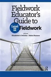 Book cover of Fieldwork Educator’s Guide to Level II Fieldwork by Elizabeth DeIuliis