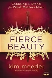 Book cover of Fierce Beauty by Kim Meeder