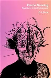 Book cover of Fierce Dancing by C. J. Stone