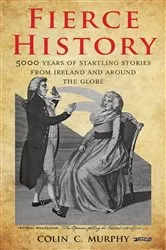 Book cover of Fierce History by Colin Murphy