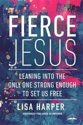 Book cover of Fierce Jesus by Unknown