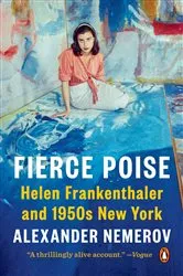 Book cover of Fierce Poise by Alexander Nemerov