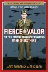Book cover of Fierce Valor by Jared Frederick