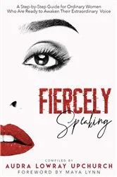 Book cover of Fiercely Speaking by Unknown