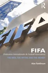 Book cover of FIFA (Fédération Internationale de Football Association) by Alan Tomlinson